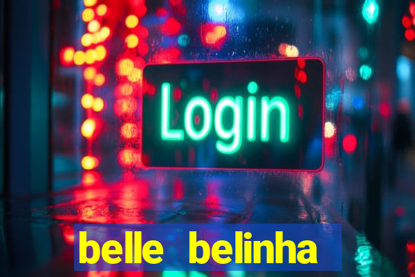 belle belinha privacy vazado