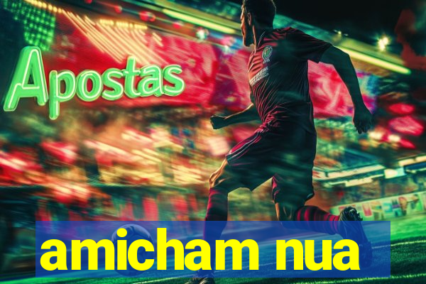 amicham nua