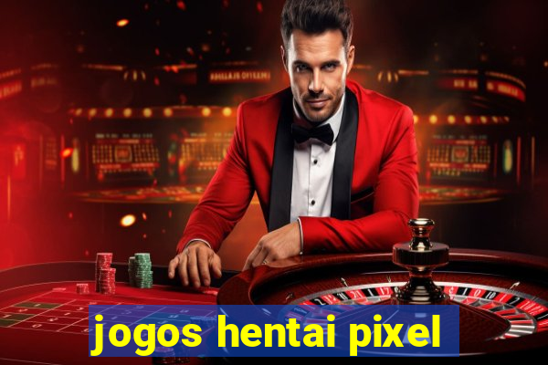 jogos hentai pixel