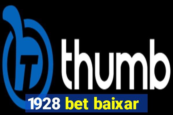 1928 bet baixar