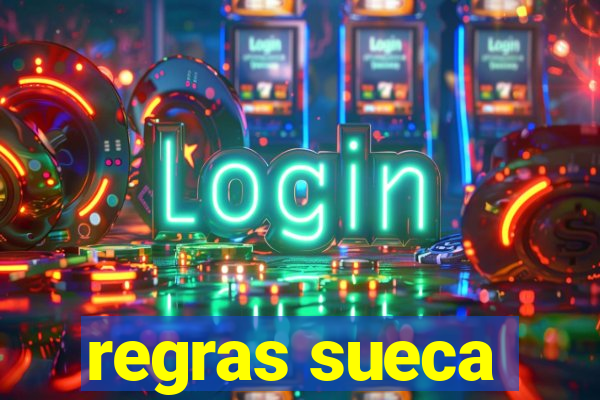regras sueca