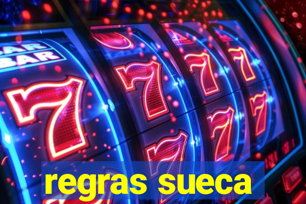 regras sueca