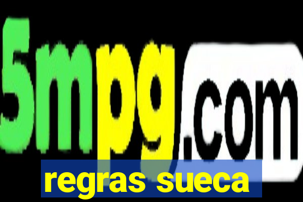 regras sueca