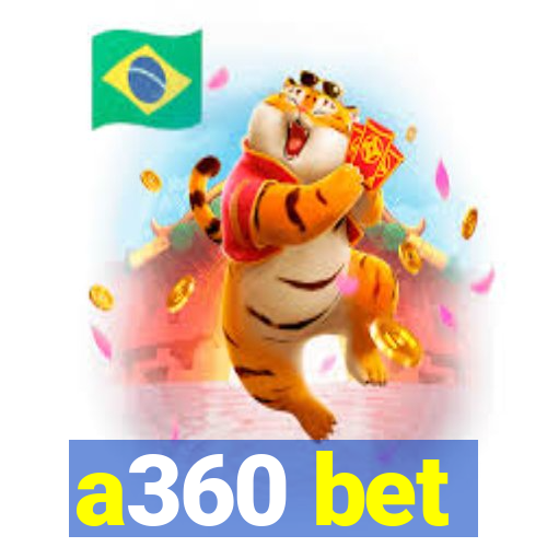 a360 bet