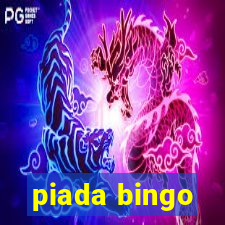 piada bingo