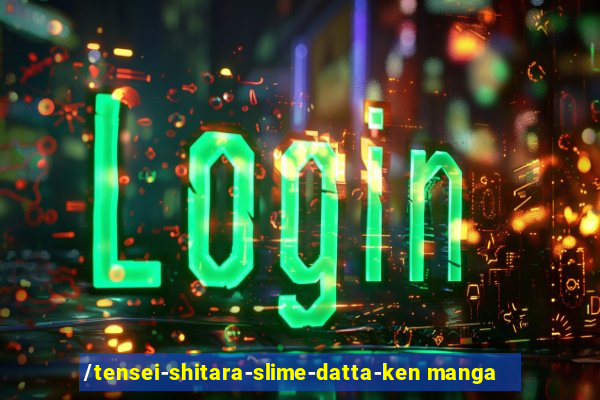 /tensei-shitara-slime-datta-ken manga