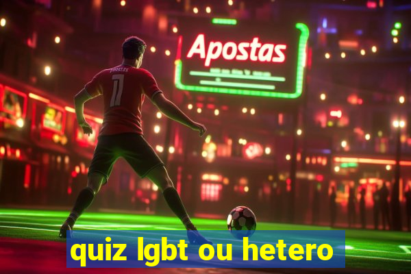 quiz lgbt ou hetero