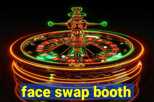 face swap booth