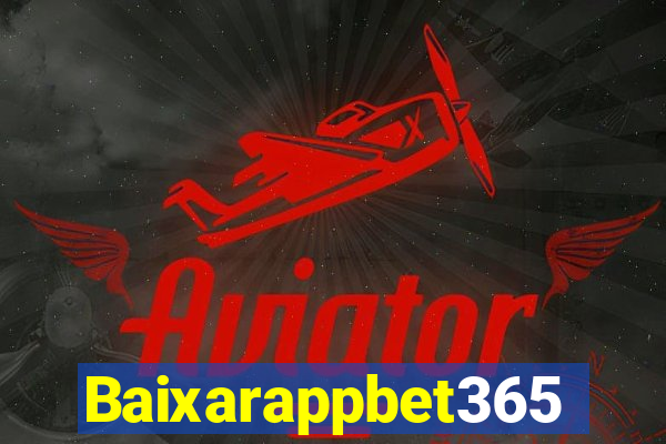 Baixarappbet365