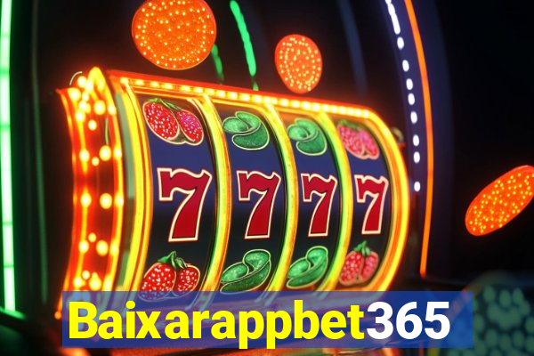 Baixarappbet365