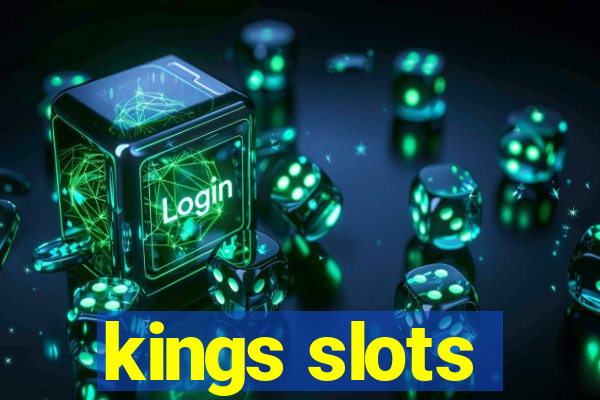 kings slots