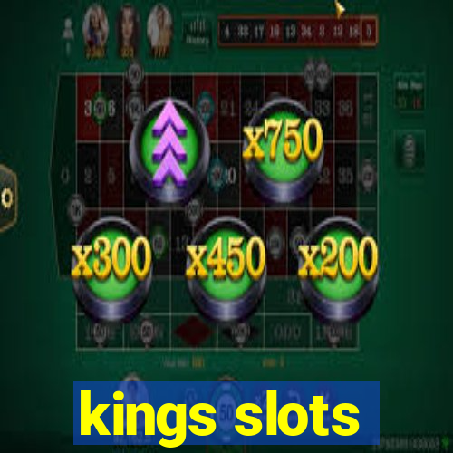 kings slots