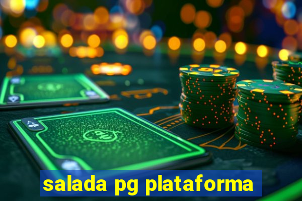 salada pg plataforma