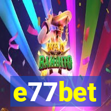 e77bet
