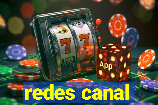redes canal