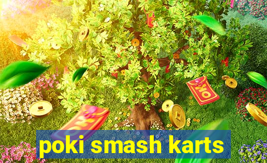 poki smash karts