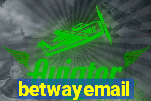 betwayemail