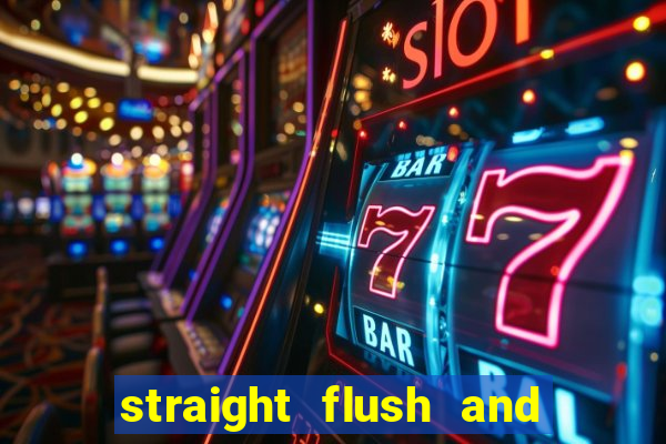 straight flush and royal flush
