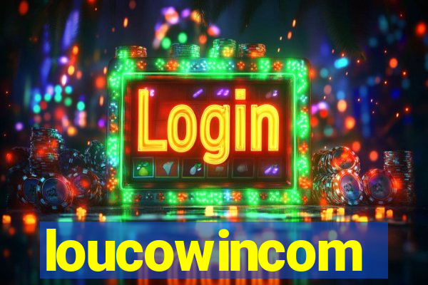 loucowincom