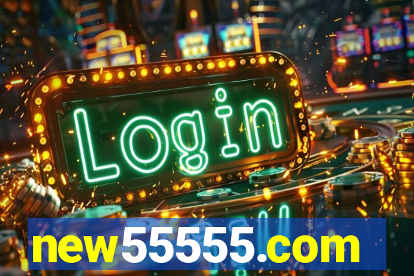 new55555.com