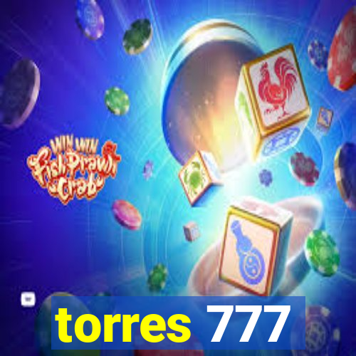 torres 777