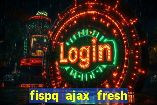 fispq ajax fresh limpeza profunda