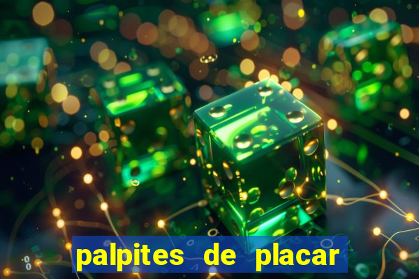 palpites de placar exato dos jogos de amanh?