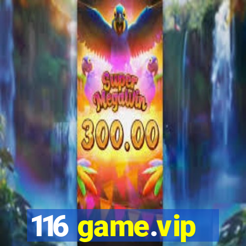 116 game.vip