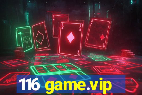 116 game.vip