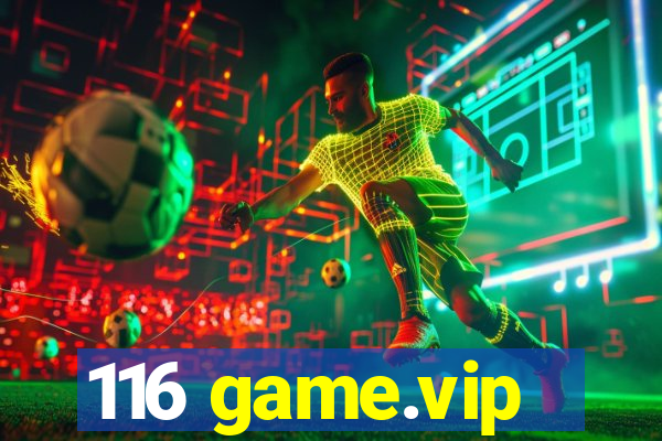 116 game.vip