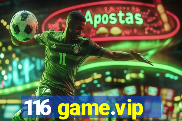 116 game.vip