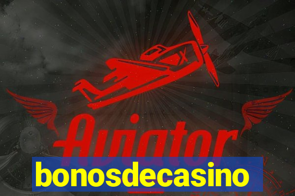 bonosdecasino