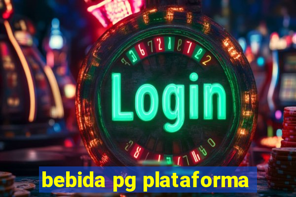 bebida pg plataforma