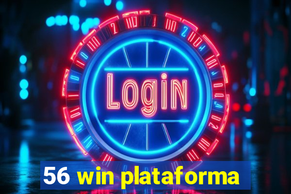 56 win plataforma