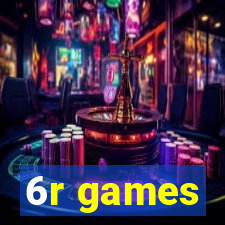6r games
