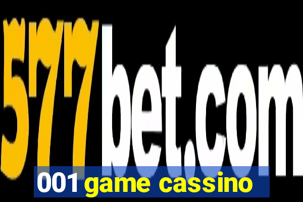 001 game cassino