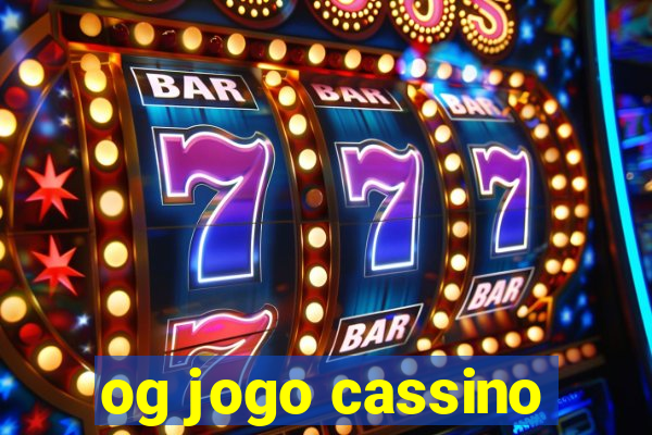 og jogo cassino