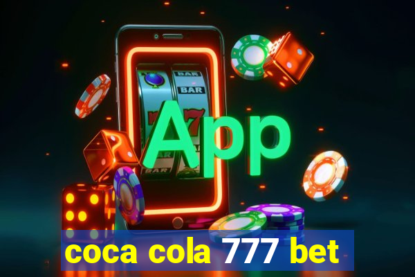 coca cola 777 bet