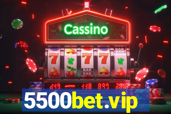 5500bet.vip
