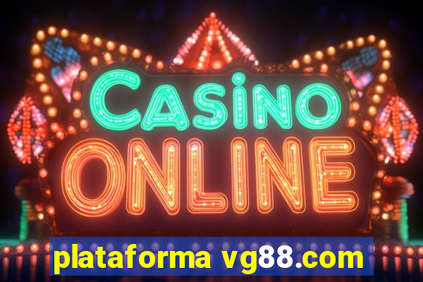 plataforma vg88.com