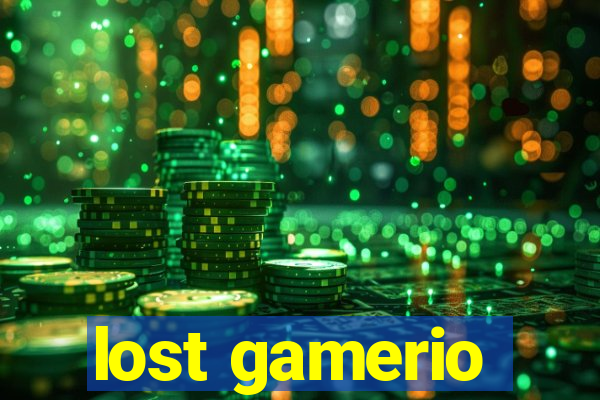 lost gamerio