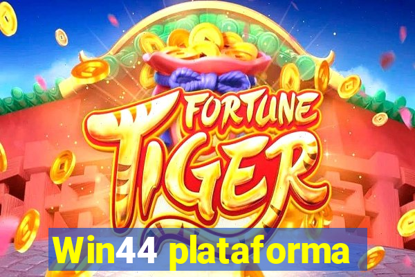 Win44 plataforma