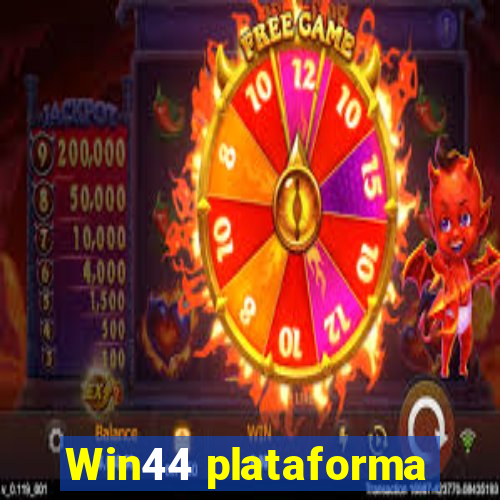 Win44 plataforma