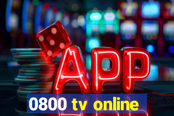0800 tv online