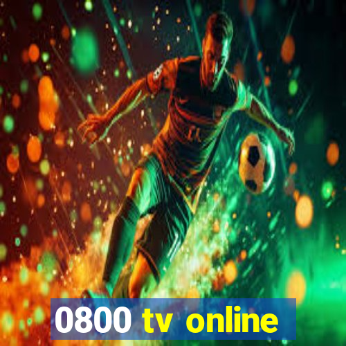 0800 tv online