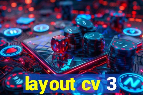 layout cv 3