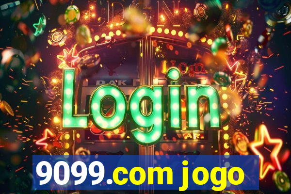 9099.com jogo