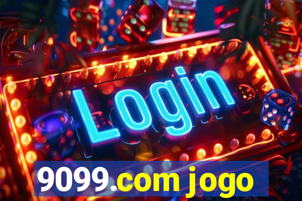 9099.com jogo