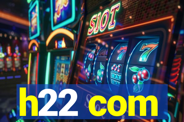 h22 com