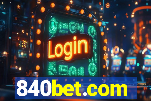 840bet.com